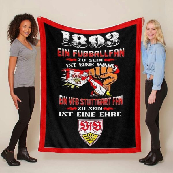 Ein fußballfan zu sein ist eine wahl ein VFB stuttgart fan zu sein ist eine ehre Fleecedecke - Decke